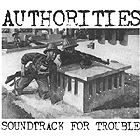 Authorities - Soundtrack for Trouble